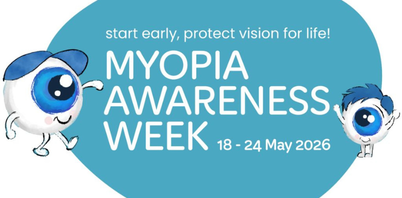 A graphic for Myopia Awareness Week with two blue eyeball characters and the text ‘start early, protect vision for life! MYOPIA AWARENESS WEEK 18-24 May 2026